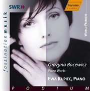 Bacewicz : Piano Works cover image