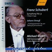 Schubert : Symphony No. 9 In C Major, D. 944 / Strauss. Voices Of Spring, Op. 410 cover image