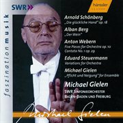 Gielen : Pflicht Und Neigung / Schoenberg. Die Gluckliche Hand, Op. 18 cover image