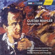 Mahler : Symphony No.  5 In C-Sharp Minor cover image