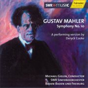 Mahler : Symphony No. 10 In F-Sharp Major cover image