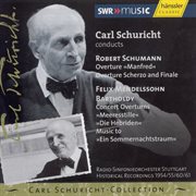 Schumann, R. / Mendelssohn : Overtures (1954 / 1955 / 1960 / 1961) cover image