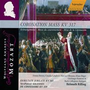 Mozart : Mass No. 16 In C Major, K. 317, Exsultate Jubilate, K. 165 & Vesperae Solennes De Confess cover image
