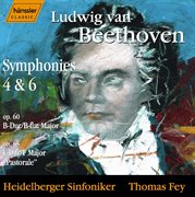 Beethoven : Symphonies Nos. 4 And 6 cover image
