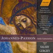 Gubaidulina : St. John Passion cover image