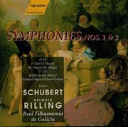 Schubert : Symphony No. 1 In D Major, D. 82 / Symphony No. 2 In B-Flat Major, D. 125 cover image