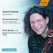 Haydn : Cello Concertos Nos. 1 & 2. Denisov. Variations On Haydn's Canon cover image