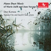 Piano Duet Music Of Marie Jaëll And Jane Savage cover image