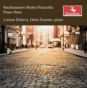Rachmaninoff, Barber & Piazzolla: Piano Duos cover image