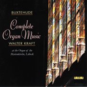 Buxtehude : Complete Organ Music cover image