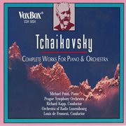 Tchaikovsky : Complete Works For Piano & Orchestra cover image