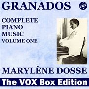 Granados : Complete Piano Music, Vol. 1 cover image
