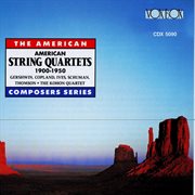 American String Quartets 1900-1950 cover image