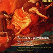 Geminiani : Concerti Grossi, Opp. 2. 4 cover image