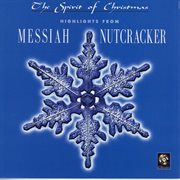 Handel : Messiah, Hwv 56. Tchaikovsky. The Nutcracker, Op. 71, Th 14 (highlights) cover image