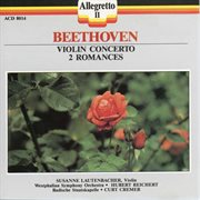 Beethoven : Violin Concerto & Romances cover image