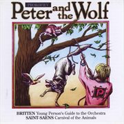 Prokofiev : Peter And The Wolf. Britten. The Young Person's Guide To The Orchestra cover image