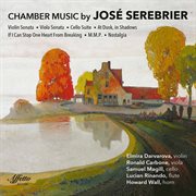 José Serebrier : Chamber Music cover image