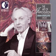 Guillou, J. : Organ Music (the Art Of Improvisation) cover image