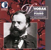 Dvorak, A. : Piano Quartets. Opp. 23, 87 (the Ames Piano Quartet) cover image