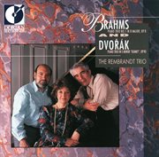 Brahms, J. : Piano Trio No. 1 / Dvorak, A.. Piano Trio No. 4, "Dumky" (the Rembrandt Trio) cover image