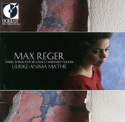 Reger, M. : Violin Sonatas. Nos. 2, 4, 7 cover image