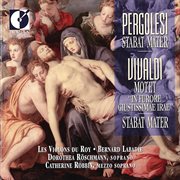 Pergolesi, G.b. : Stabat Mater / Vivaldi, A.. In Furore Iustissimae Irae / Stabat Mater cover image