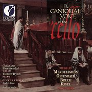 Mendelssohn, Felix : Cello Sonata No. 2 / Ben-Haim, P.. Songs Without Words (the Cantorial Voice O cover image