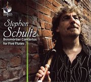 Schultz, Stephen : Boismortier Concertos For 5 Flutes cover image