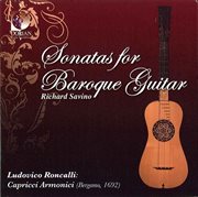 Roncalli, L. : Sonatas For Baroque Guitar cover image