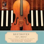 Beethoven, L. Van : Past And Present cover image