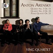 Arensky : String Quartets Nos. 1 & 2. Piano Quintet cover image