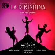 Scarlatti : La Dirindina. Pur Nel Sonno cover image