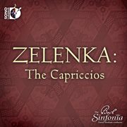 Zelenka : The Capriccios cover image