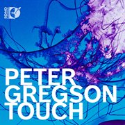 Peter Gregson : Touch cover image