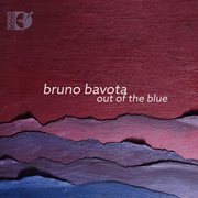Bruno Bavota : Out Of The Blue cover image