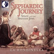 Spain Rondinella (la) : Sephardic Journey (spain And The Spanish Jews) cover image