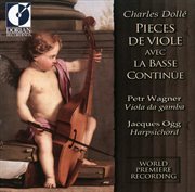 Dolle, C. : Pieces De Viole, Op. 2 cover image