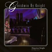Gershwin By Knight cover image