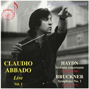 Claudio Abbado, Vol. 1 : Bruckner & Haydn (live) cover image