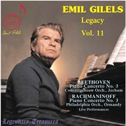 Emil Gilels Legacy Vol. 11 : Beethoven, Rachmaninoff (live) cover image