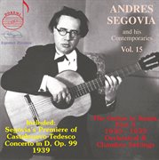 Segovia & His Contemporaries, Vol. 15 cover image