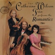 The Romantics : Works For Piano Trio By Fauré, Schubert, Bloch & Widor cover image