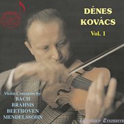 Dénes Kovács, Vol. 1 : Violin Concertos cover image