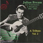 Julian Bream : A Tribute, Vol. 2 (live) cover image