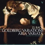 J.s. Bach : Goldberg Variations, Bwv 988 & Aria Variata, Bwv 989 cover image