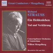 Strauss, R. : Heldenleben (ein) / Tod Und Verklarung (mengelberg) (1941. 1942) cover image