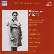 Gigli, Beniamino : Gigli Edition, Vol.  8. Milan, London And Berlin Recordings (1933-1935) cover image