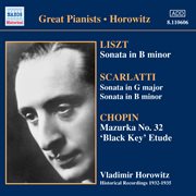 Liszt : Piano Sonata In B Minor (horowitz) (1932-1935) cover image