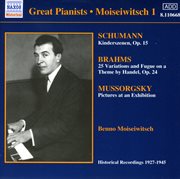 Schumann : Kinderszenen / Musorgsky. Pictures At An Exhibition (moiseiwitsch, Vol. 1) (1927-1945) cover image